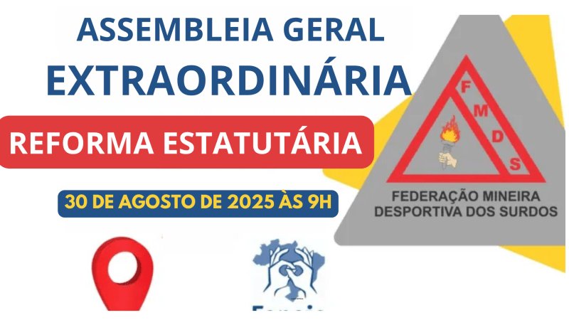 Assembleia Geral Extraordinária – REFORMA ESTATUTÁRIA (30 de agosto de 2025)