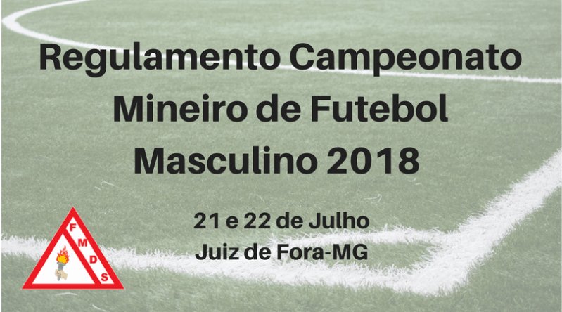 Regulamento Campeonato Mineiro de Futebol Masculino 2018