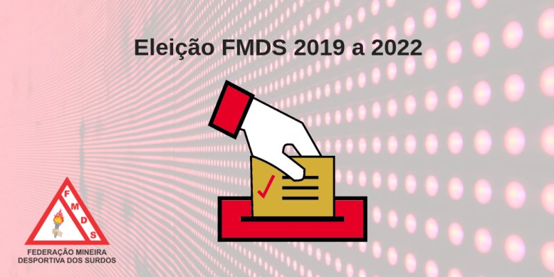 Eleição 2019 a 2022