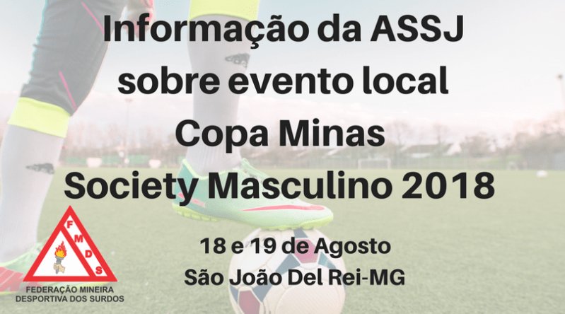 Informação da ASSJ sobre evento de Society 2018